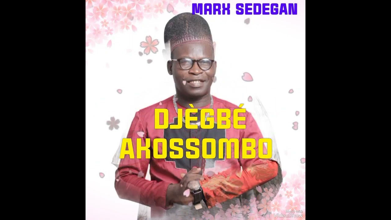 Marx SEDEGAN Djegbe Akossombo