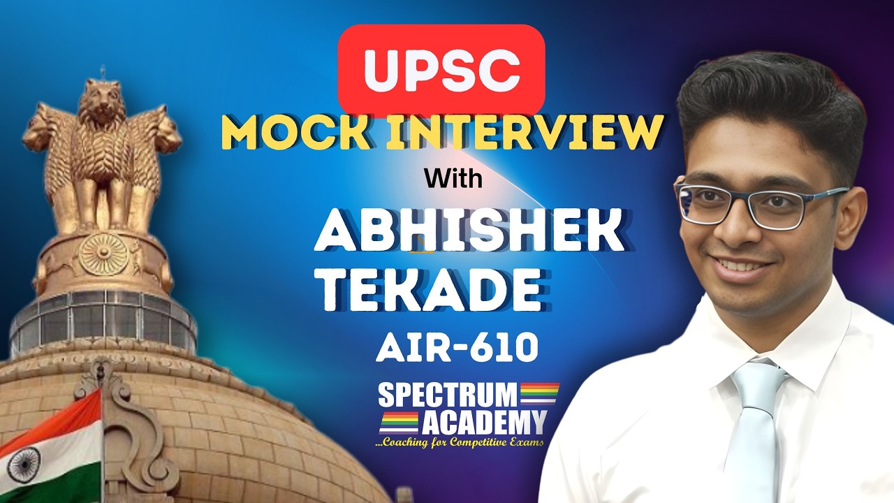 UPSC CSE 2025 Result 🔥 AIR 610 Abhishek Tekade Mock Interview | Guided by Ex-IAS Officers