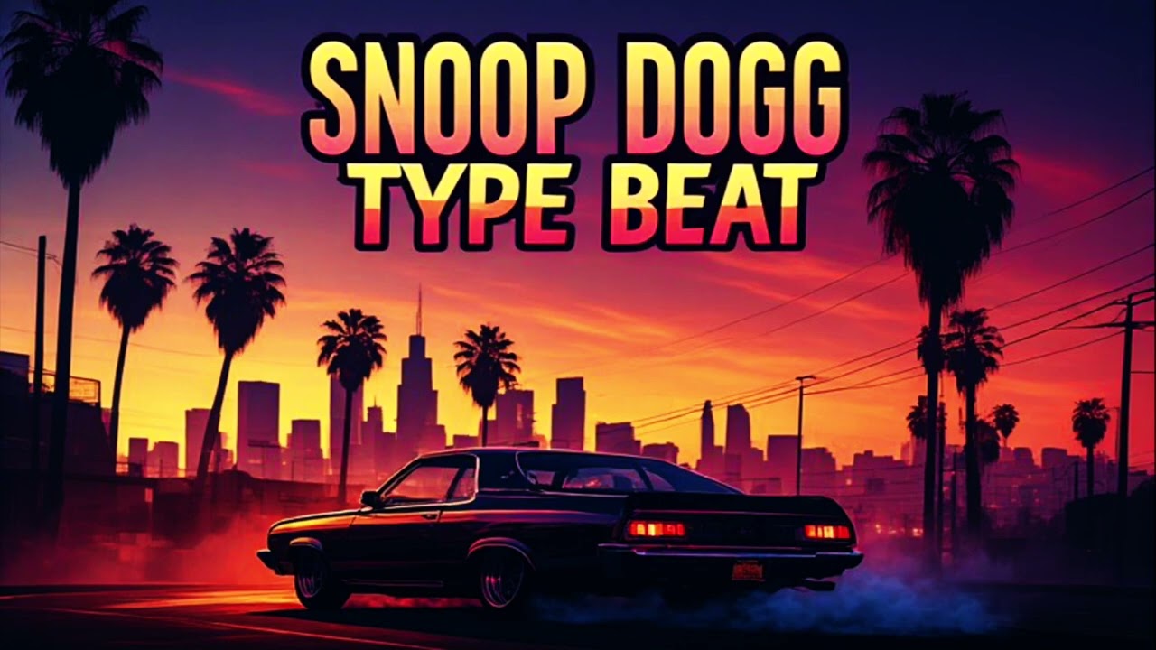 (SNOOP DOGG TYPE BEAT) - 