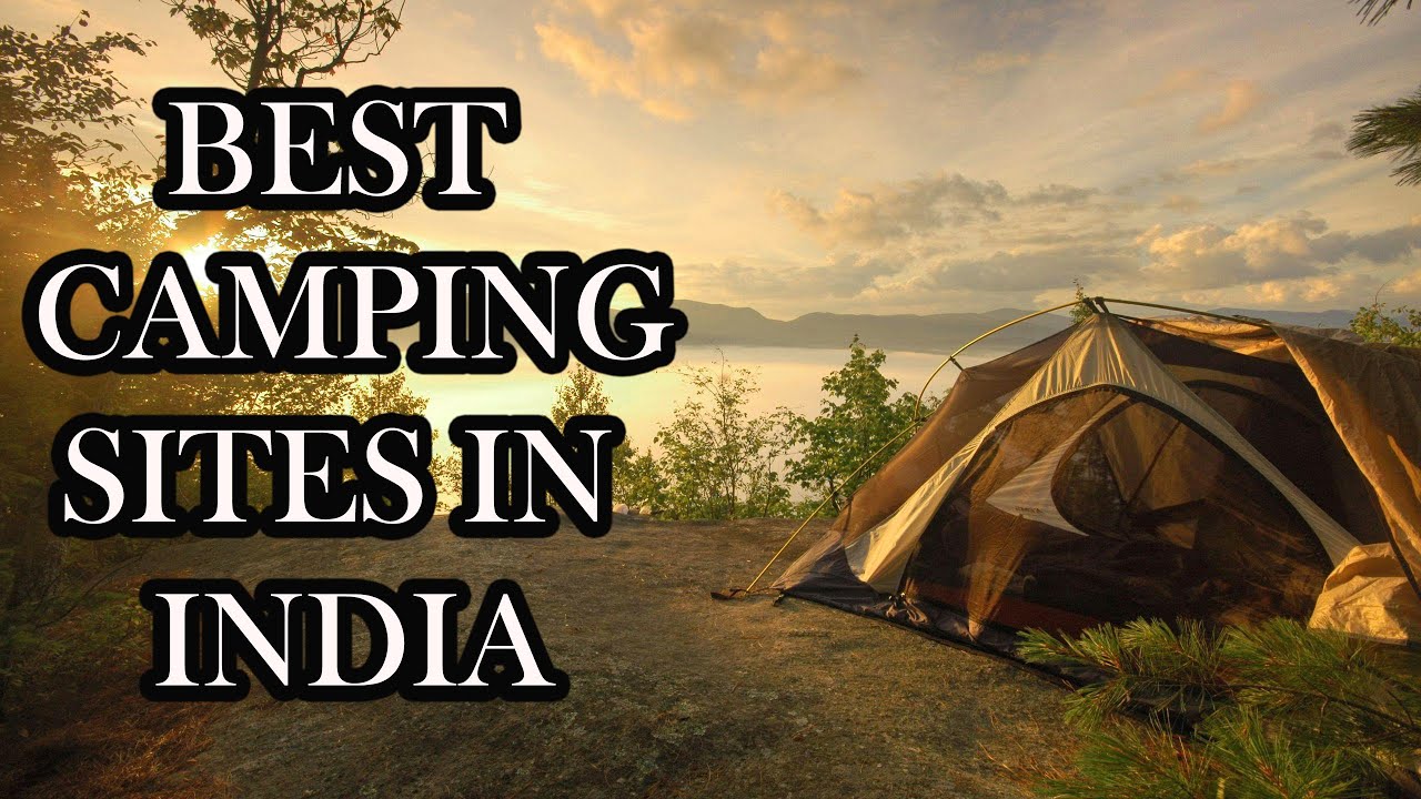 Best Camping Sites in India | Top 10 | Lets travel