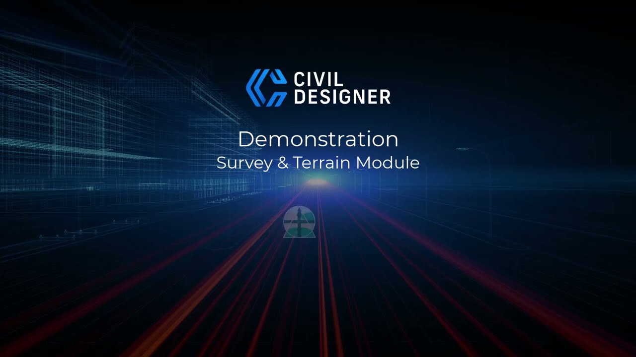 Civil Designer Demo - Survey & Terrain Module