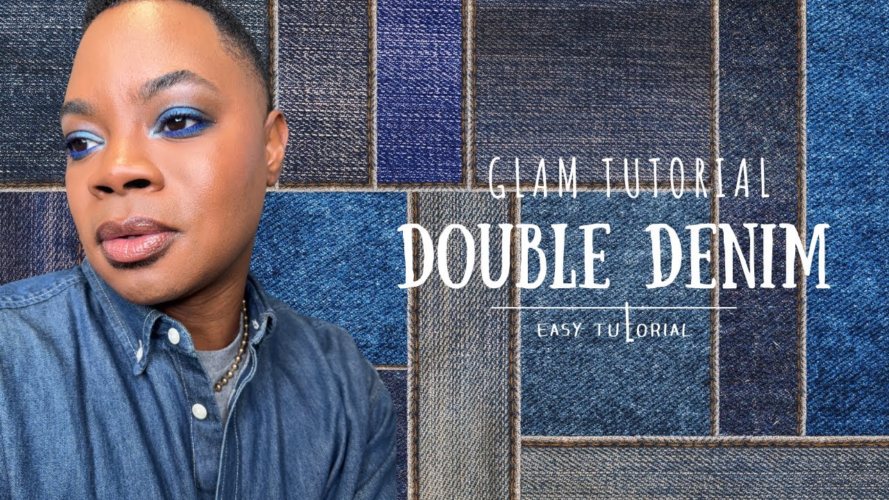 DOUBLE DENIM MAKEUP TUTORIAL| BLUE EYESHADOW FOR ALL SKINTONE