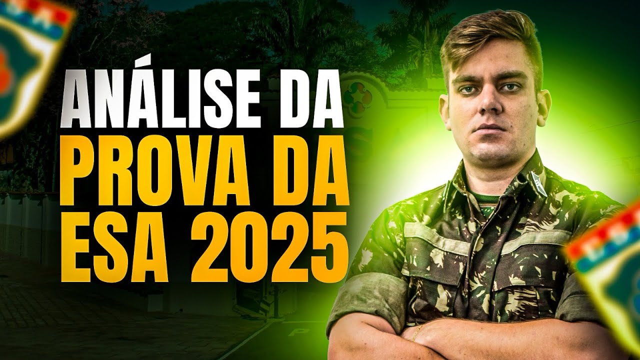 ANÁLISE COMPLETA DA PROVA DA ESA 2025 - PROVA DIFÍCIL (decepção em matemática) 