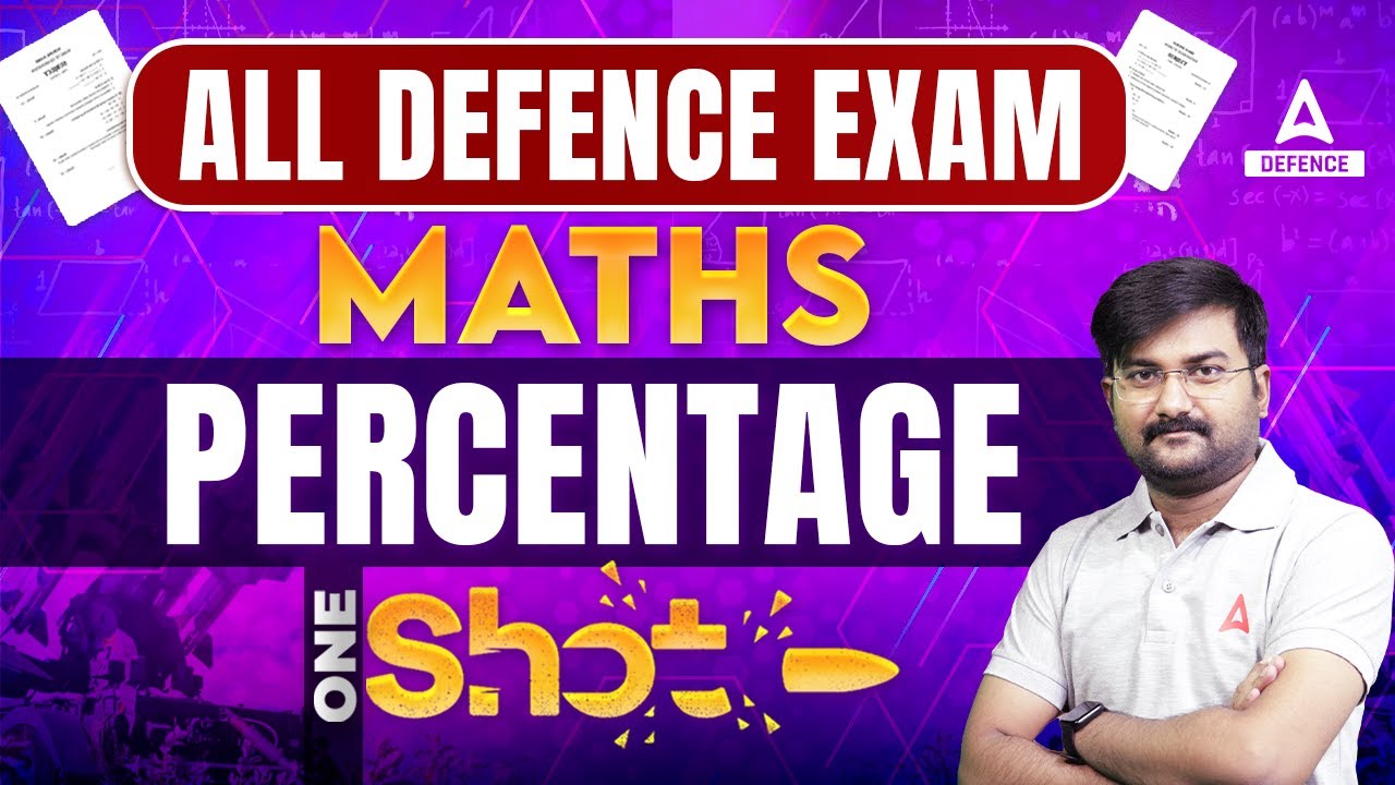 Maths Percentage One Shot For All Defence Exam🔥🔥 | By Ankit Sir Defence Adda247
