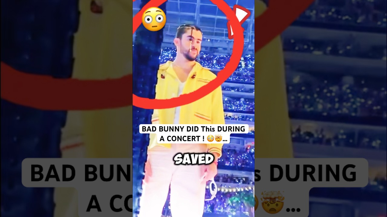 BAD BUNNY SAVES FAN DURING HIS CONCERT ! 😳🤯&hellip;