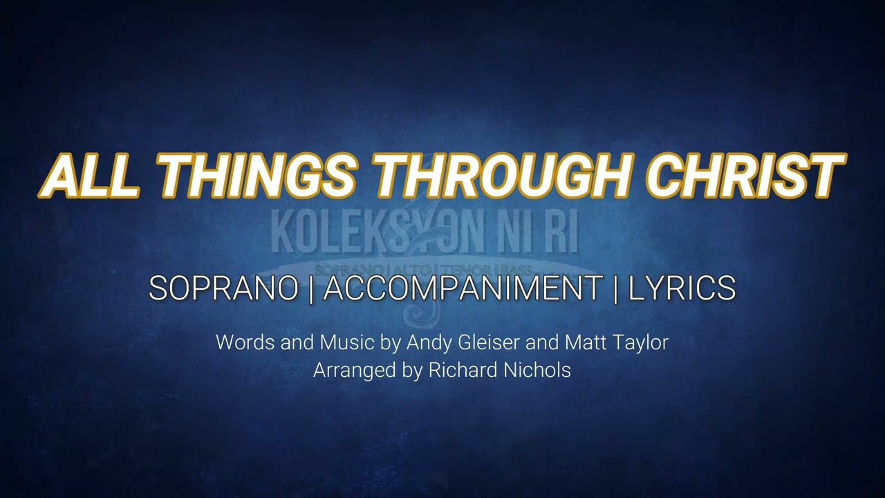 All Thins Through Christ | Soprano | Vocal Guide by Sis Sarah. Macabali