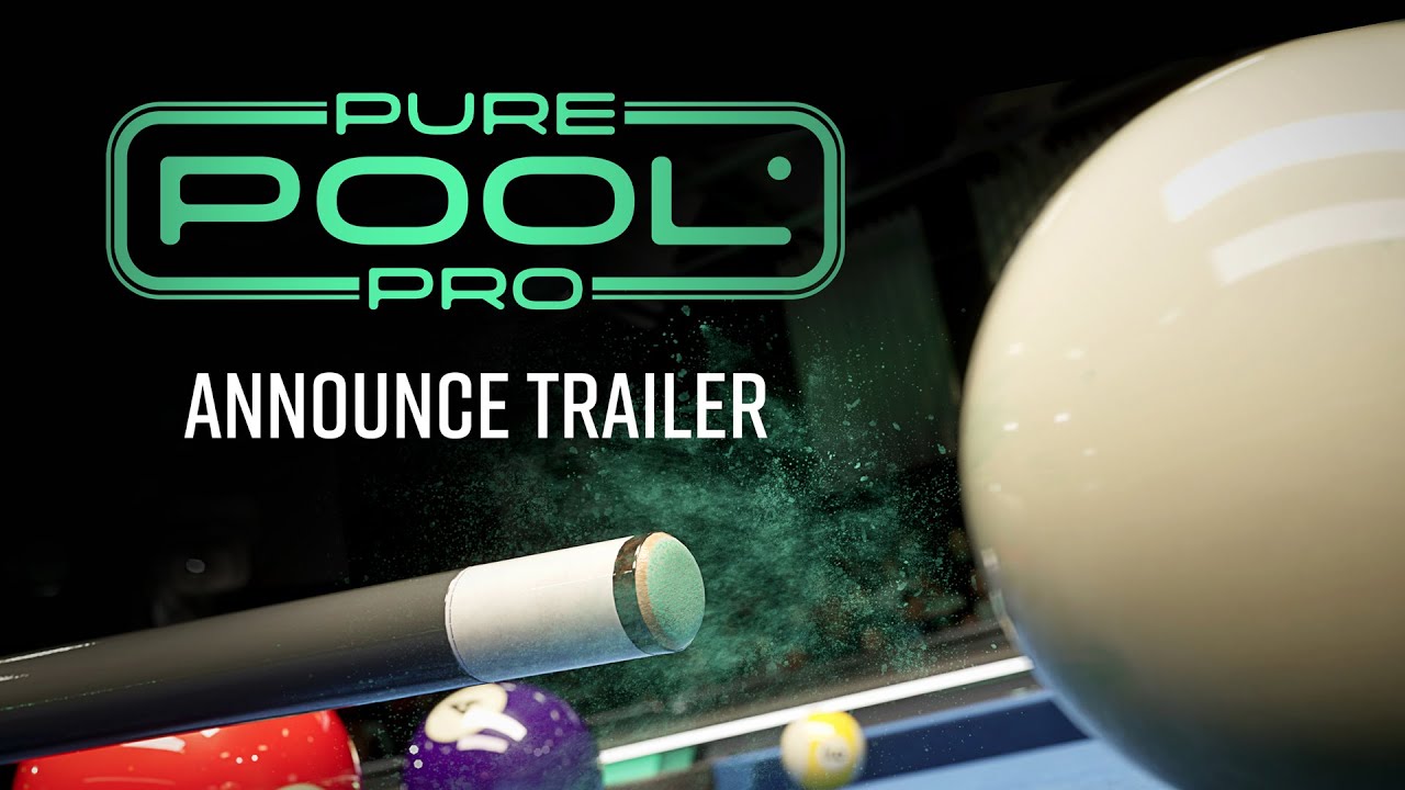 Pure Pool Pro &ndash; Official Announce Trailer | 8K NATIVE Cue Sports Sim | Wishlist Now!
