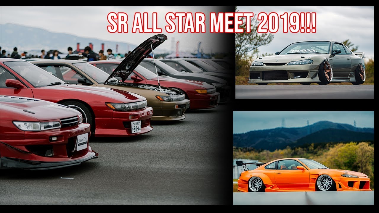สวรรค์ของคนรัก S Chassis !! กับงาน SR All STAR MEET 2019 (Japan Vlog EP8)