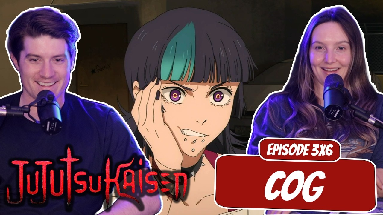 KIRARA’S TECHNIQUE! | Jujutsu Kaisen Married Reaction | Ep 3x6, “Cog”