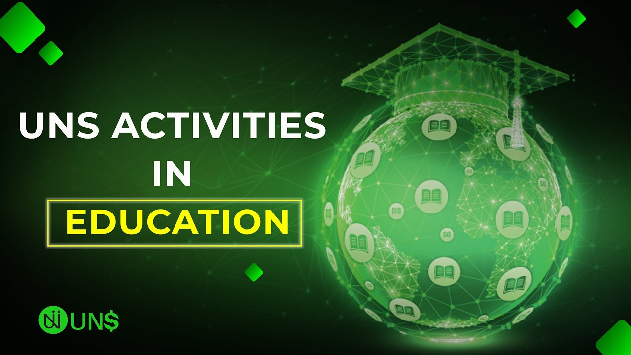 UNS ACTIVITIES IN EDUCATION | PROGRESSING IN THE VISION OF EDUCATING 10% OF WORLD'S POPULATION
