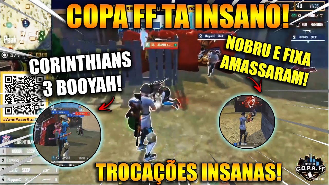 COPA FF - NOBRU E FIXA DESTRU&Iacute;RAM 3 BOOYAH DO CORINTHIANS, LOUD x INTZ, B4 x VK - CLIPS FF