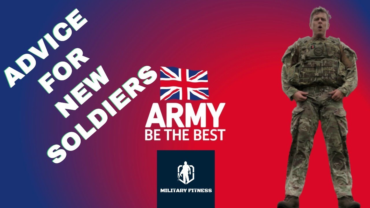 10 Essential British Army Tips For New And Existing Soldiers