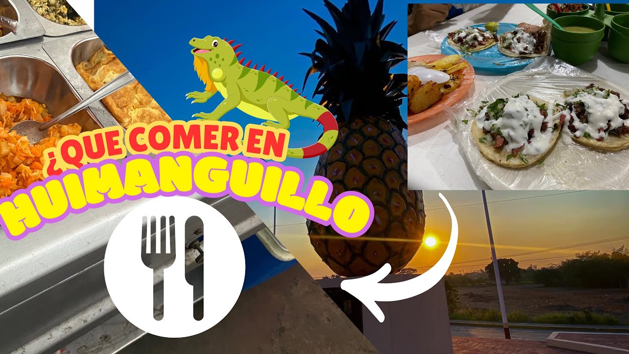 &iquest;Qu&eacute; comer en HUIMANGUILLO Tabasco? 🍍