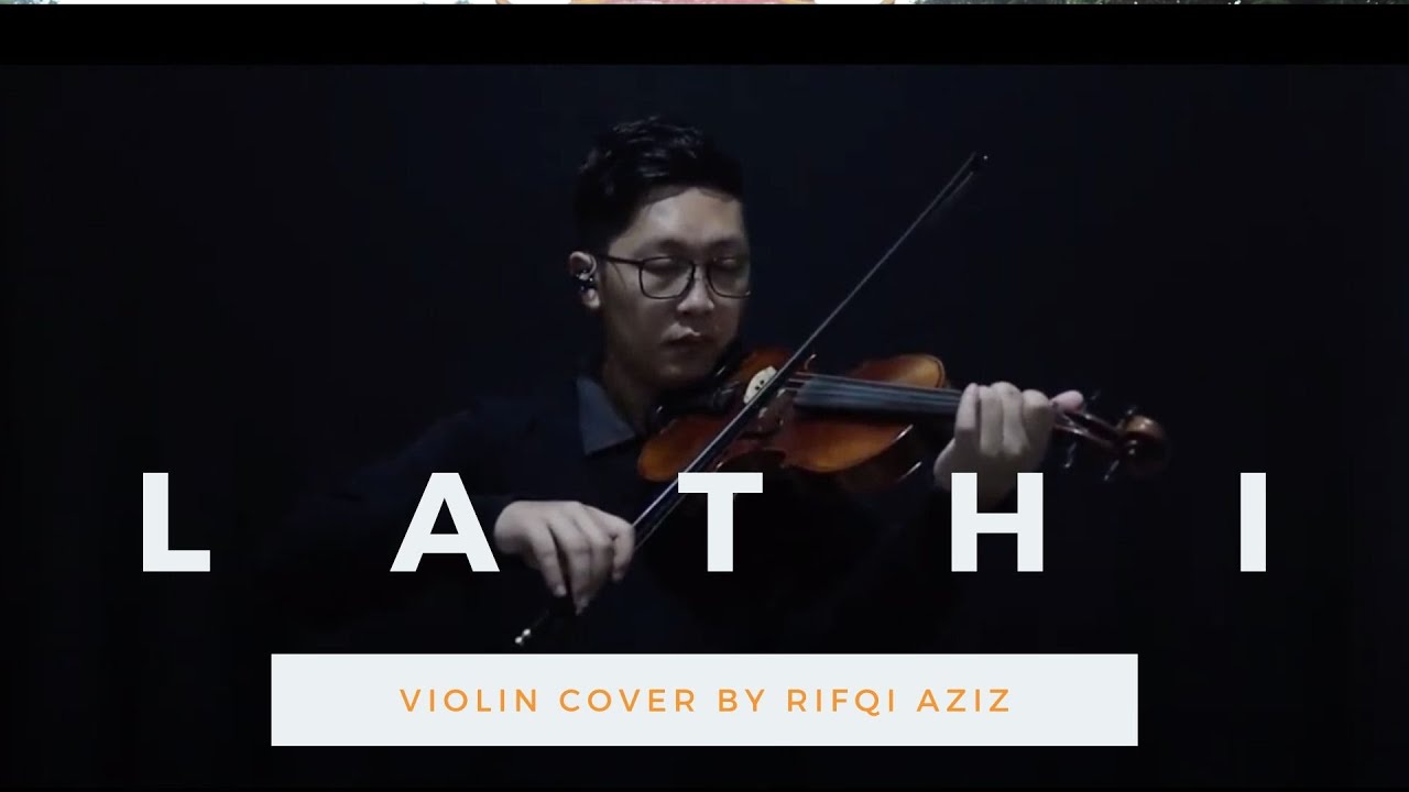 LATHI - WEIRD GENIUS FT SARA FAJIRA| VIOLIN COVER BY RIFQI AZIZ