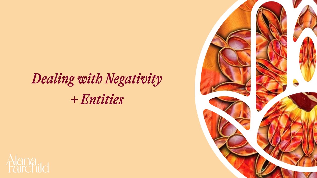 Как бороться с негативом и сущностями | Алана Фэйрчайлд