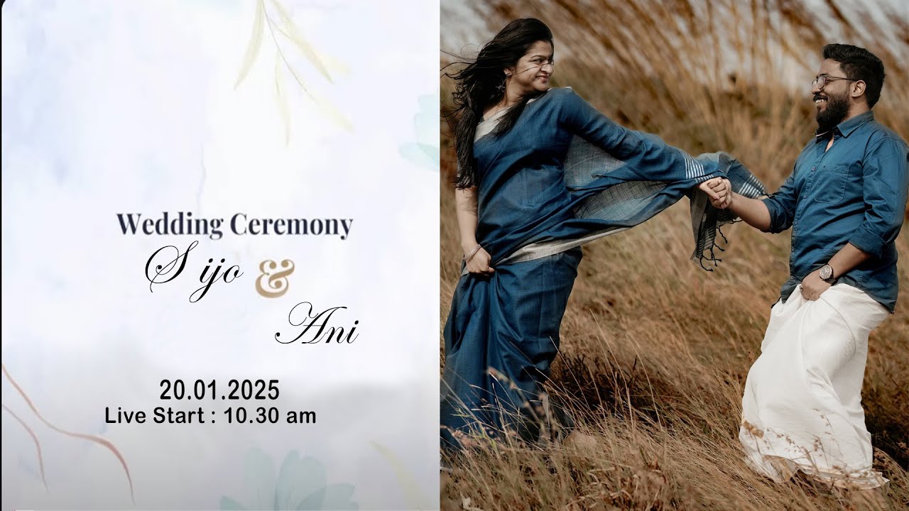 WEDDING CEREMONY OF  SIJO & ANI |