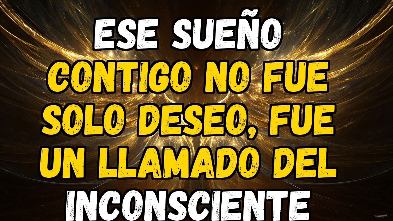 🔥💘 ESE SUEÑO CONTIGO NO FUE SOLO DESEO, FUE UN LLAMADO DEL INCONSCIENTE
