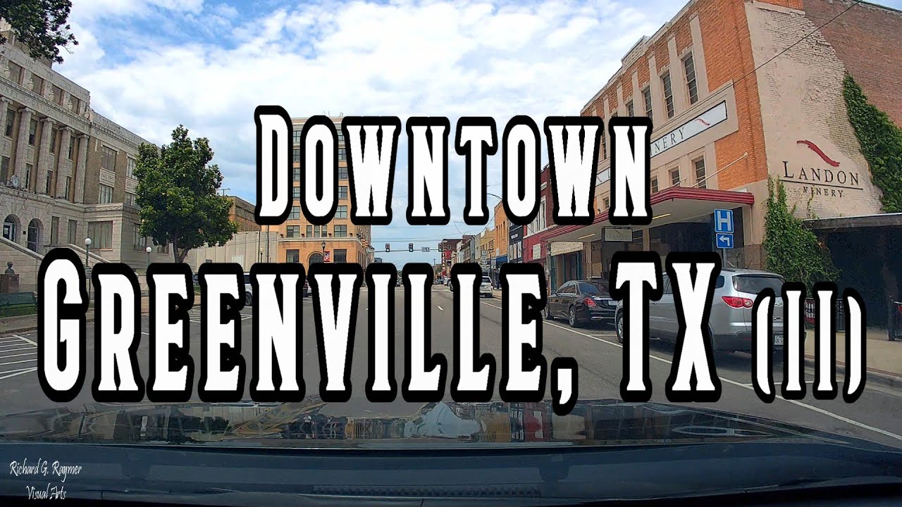 Driving Downtown Greenville, TX (II) (Better Dash Cam)