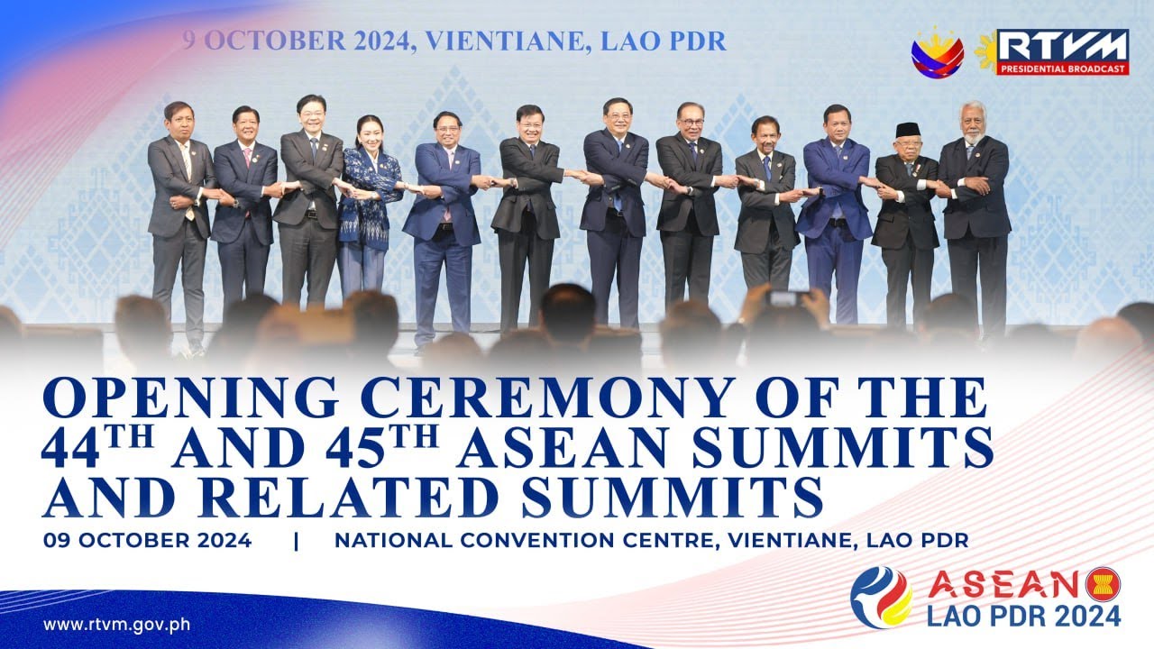 Opening Ceremony of the 44th and 45th ASEAN Summits 10/09/2024