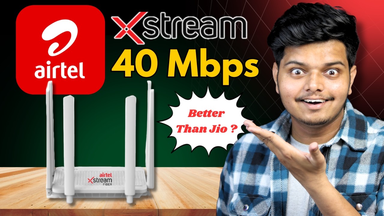 Is Airtel Xstream Fiber 40 Mbps 499 Plan Good? - Full Details