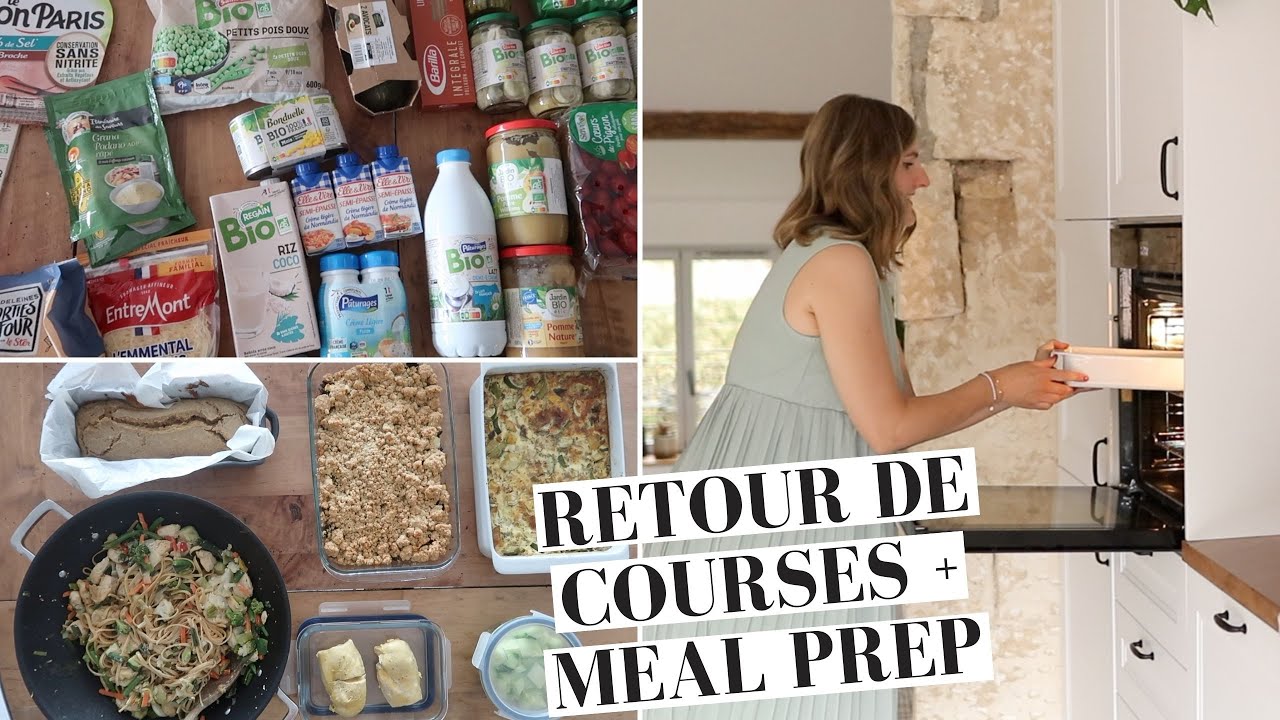 Retour de courses + meal prep + idées recettes  tribulationsdanais