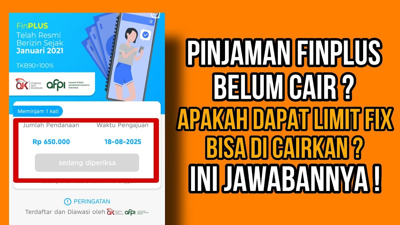 Pinjaman FINPLUS belum cair? TERNYATA INI PENYEBAB FINPLUS LAMA DI CAIRKAN !