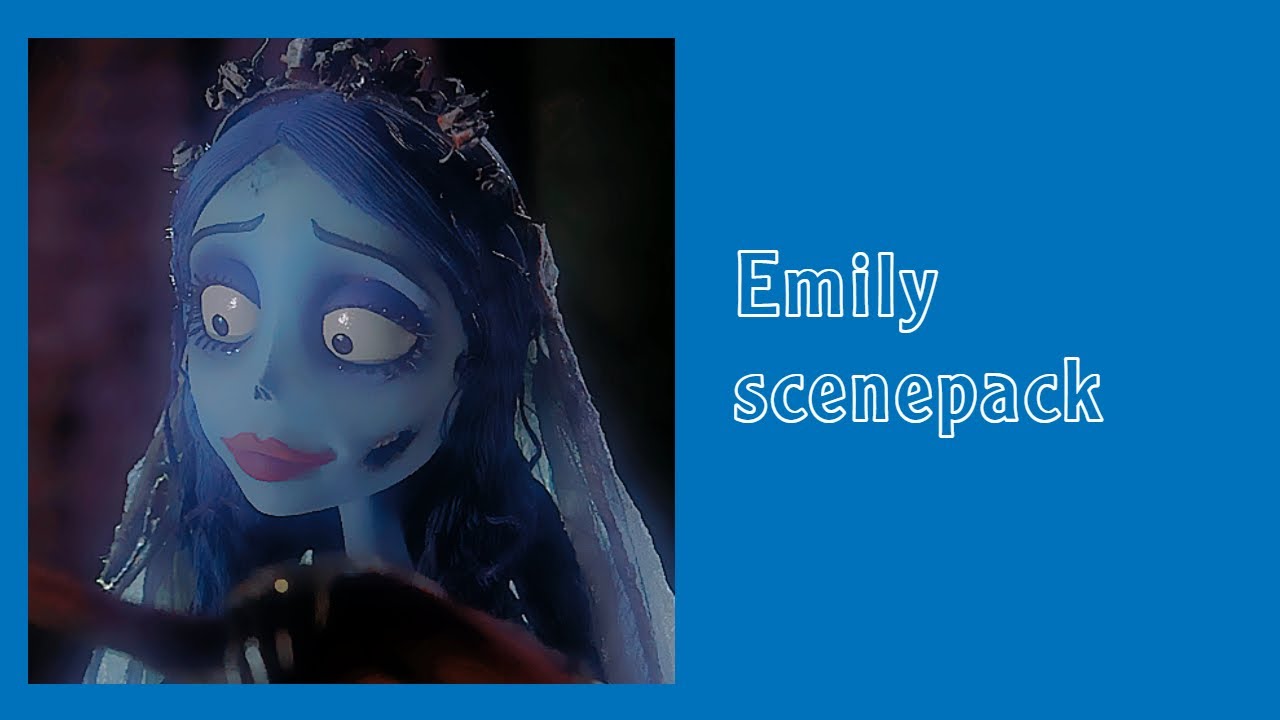 Emily (Corpse Bride) Scenepack
