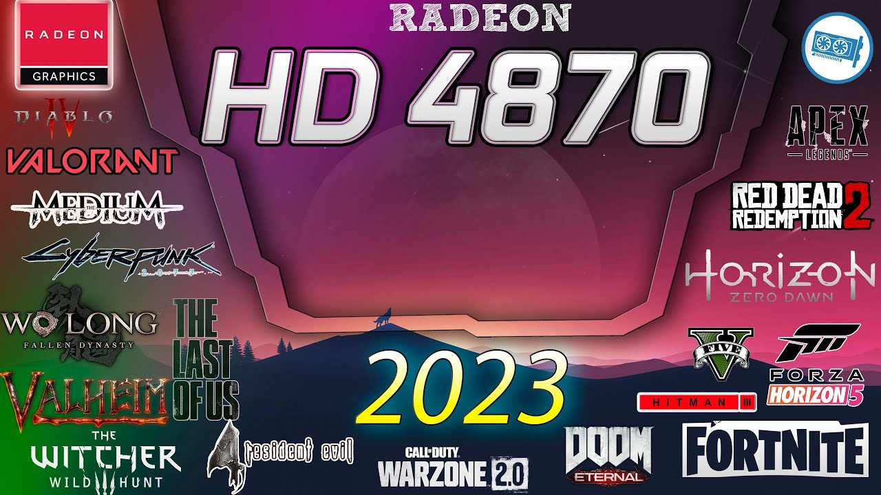 AMD Radeon HD 4870 in 15 Games  | 2023-2024