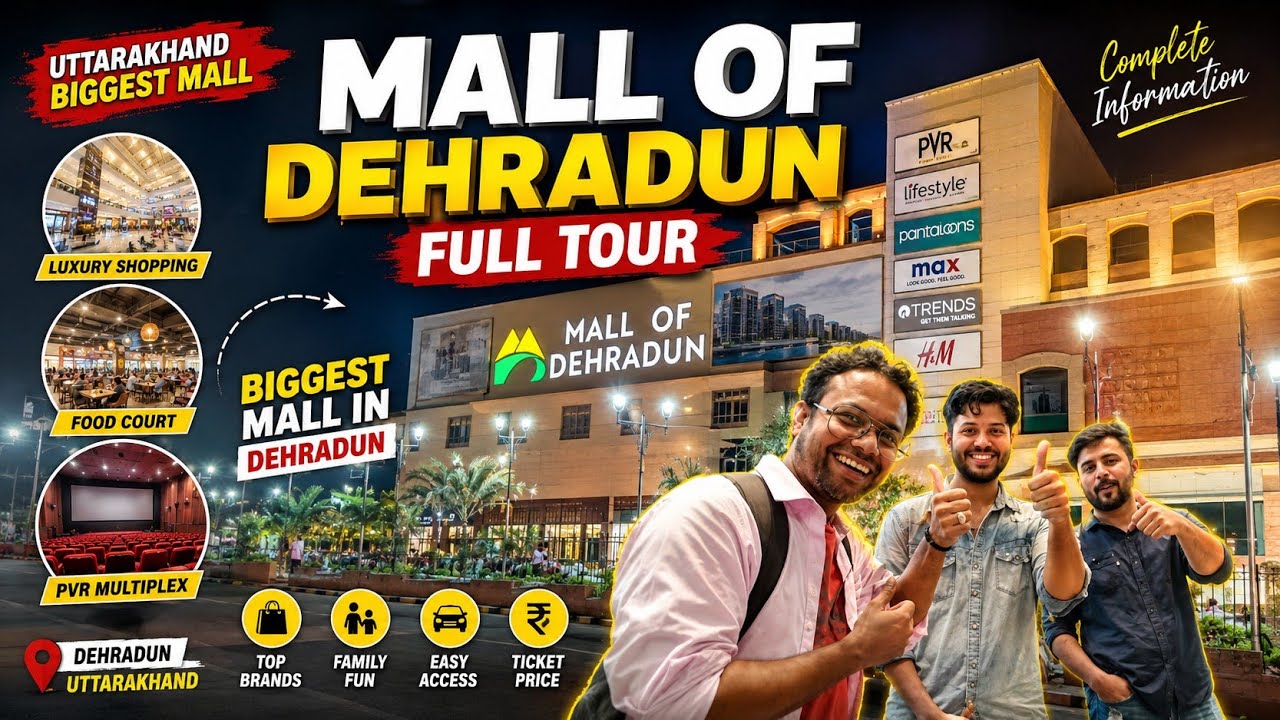 Mall Of Dehradun | Uttarakhand Biggest Mall | Dehradun Biggest Mall | Full Tour Of Mall Of Dehradun