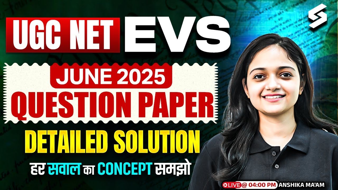 UGC NET EVS Question Paper 2025 | UGC NET EVS Paper 2 By Anshika Mam | UGC NET Dec 2025
