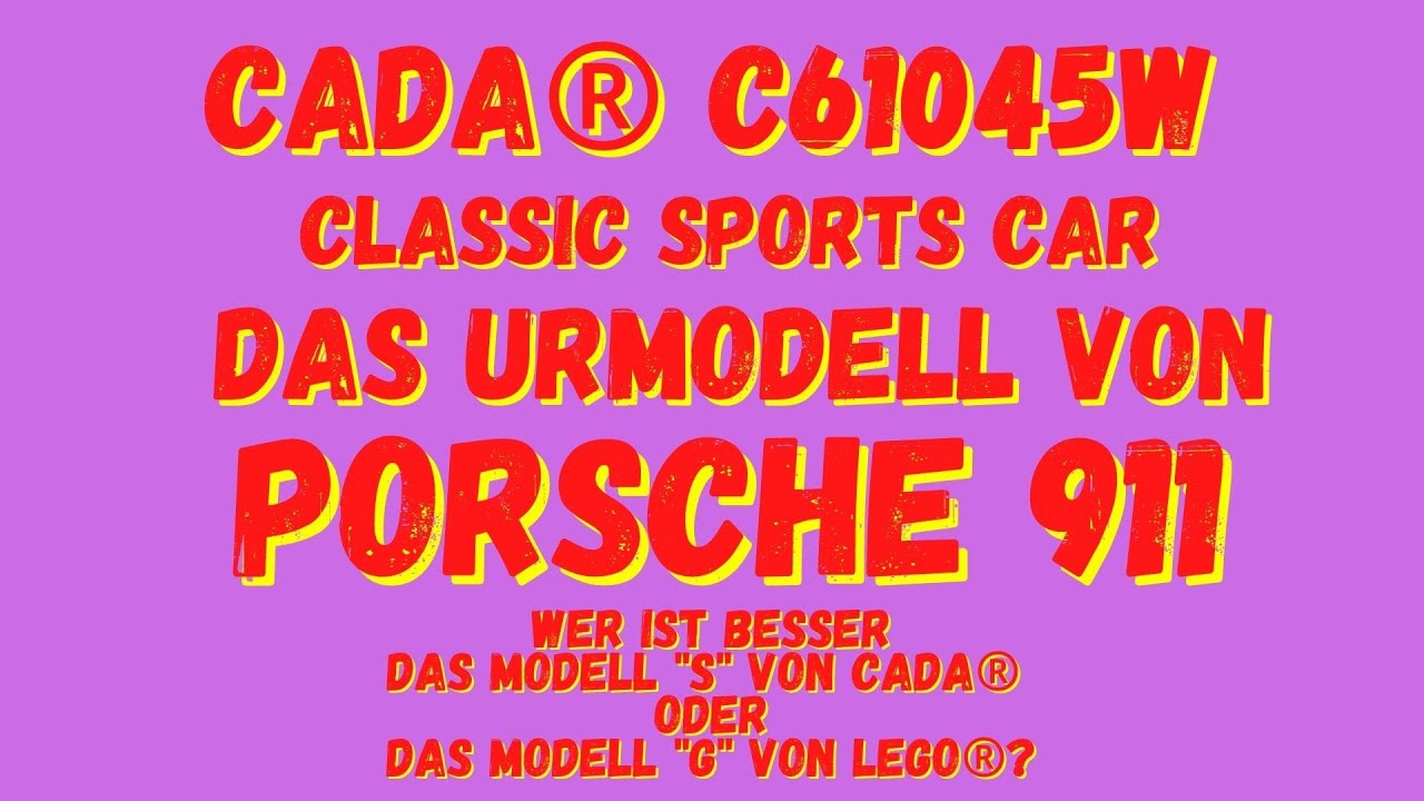 CaDA® c61045W Classic Sports Car - Porsche 911 - das Urmodell [Review mit Speed Build]!