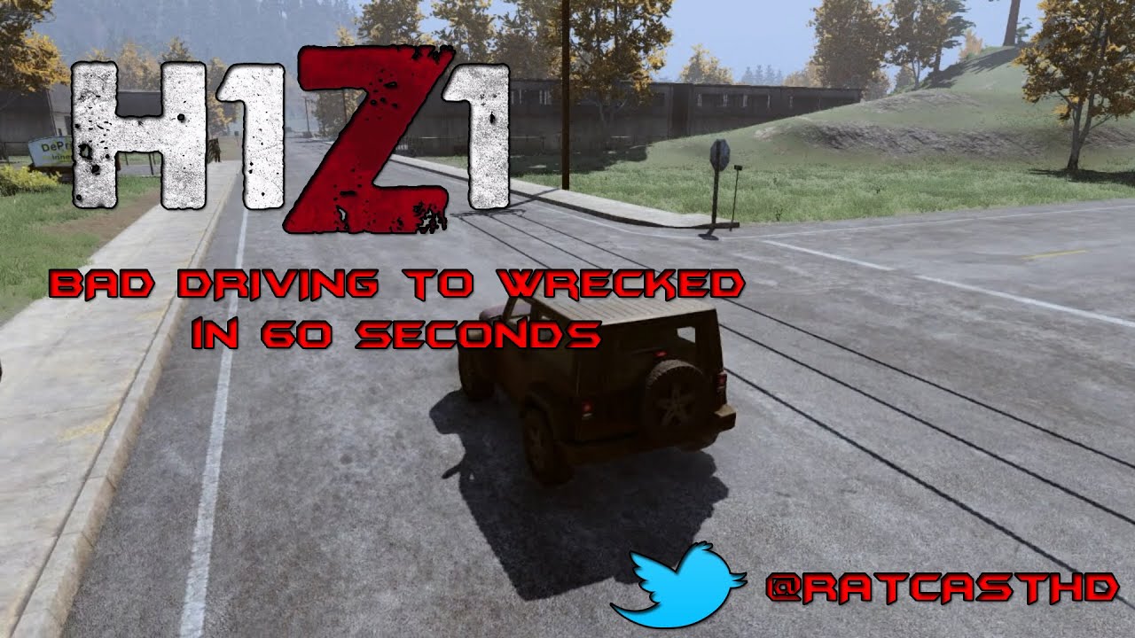 H1Z1 How Not To Drive!! (Driving To Wrecked In 60 Seconds) @RATCASTHD