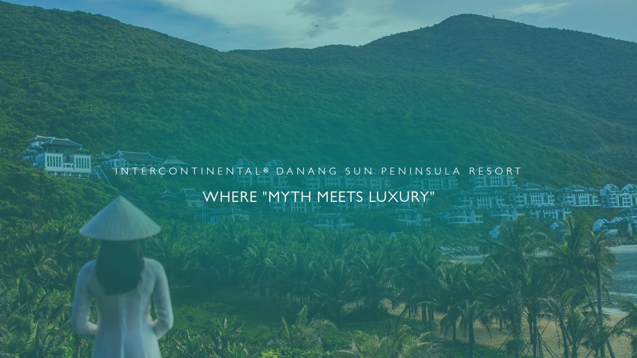 InterContinental&reg; Danang Sun Peninsula Resort - Where 