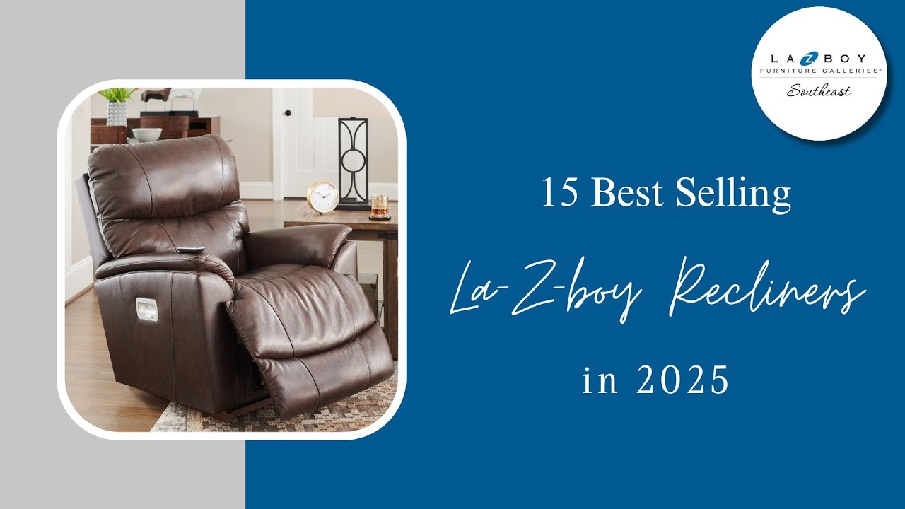 15 Best Selling La-Z-Boy Recliners in 2025 | Top-Rated Picks