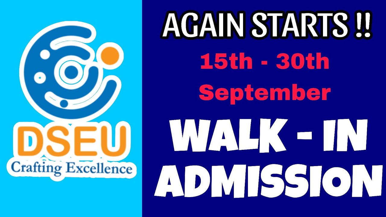 DSEU Again starts Walk - in Admissions || Last chance to take admission in DSEU || #dseu #admission