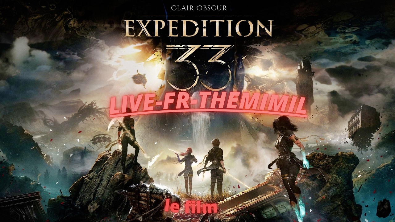 Clair Obscur: Expédition 33 Le Film Part:2 4K  FR