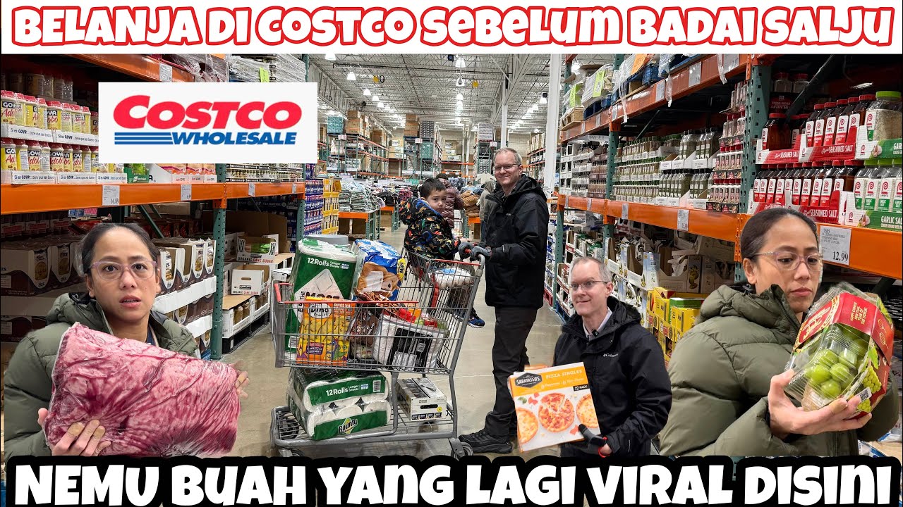 KALAP!! BELANJA SEDORONGAN PENUH DI COSTCO SEBELUM BADAI SALJU NEMU MAKANAN VIRAL LANGSUNG BELI