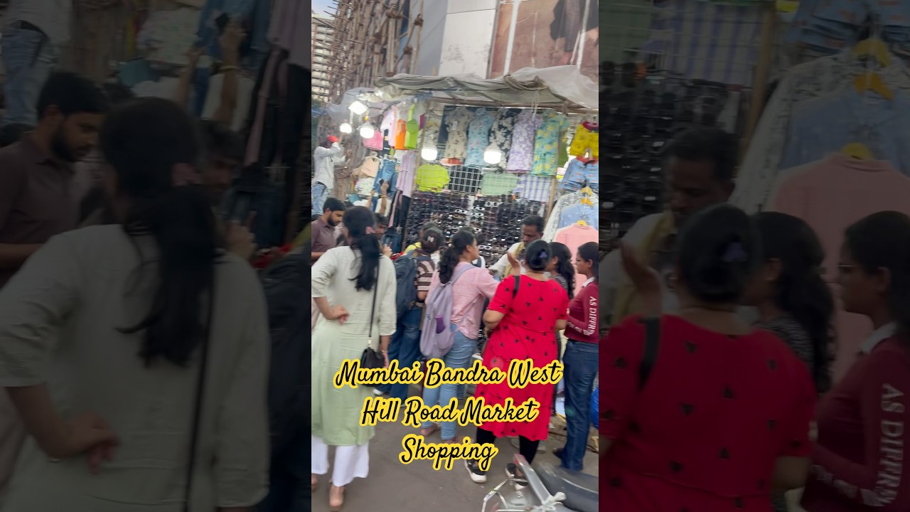 Mumbai Bandra West Hill Road Market Shopping