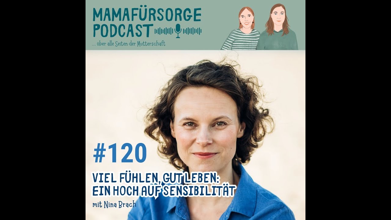 Mamafürsorge-Podcast Folge 120 - 