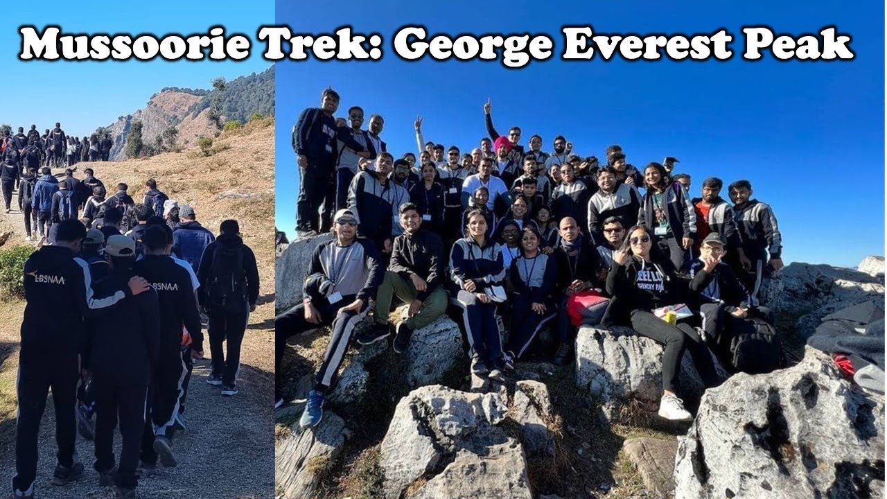 George Everest Peak Trek | On the way to LBSNAA