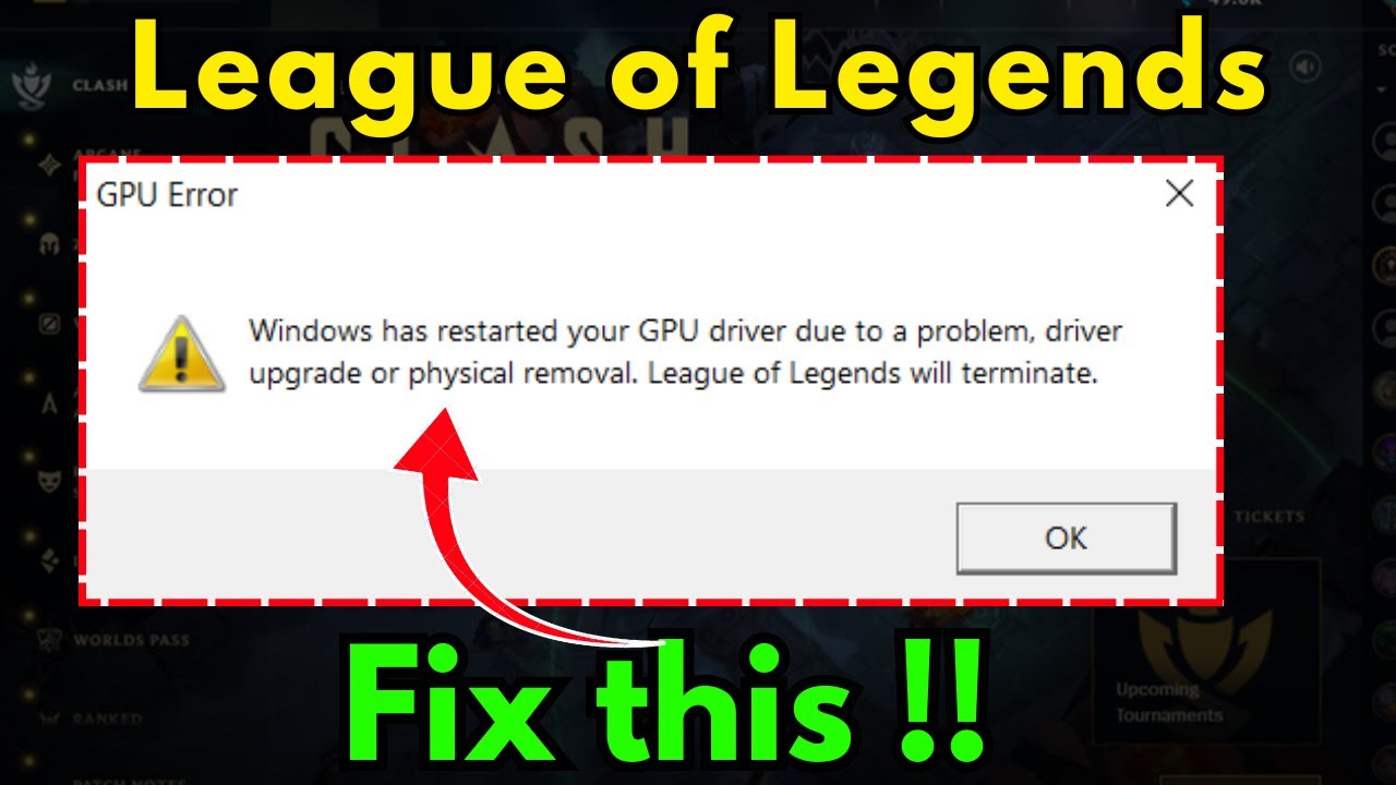 Windows перезапустила ваш графический процессор League of Legends Fix