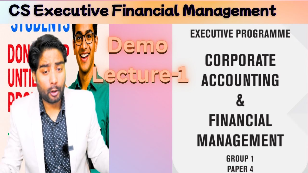 CS Executive Financial Management – Lecture 1 | Introduction by CA Sunil Kumar (Demo)