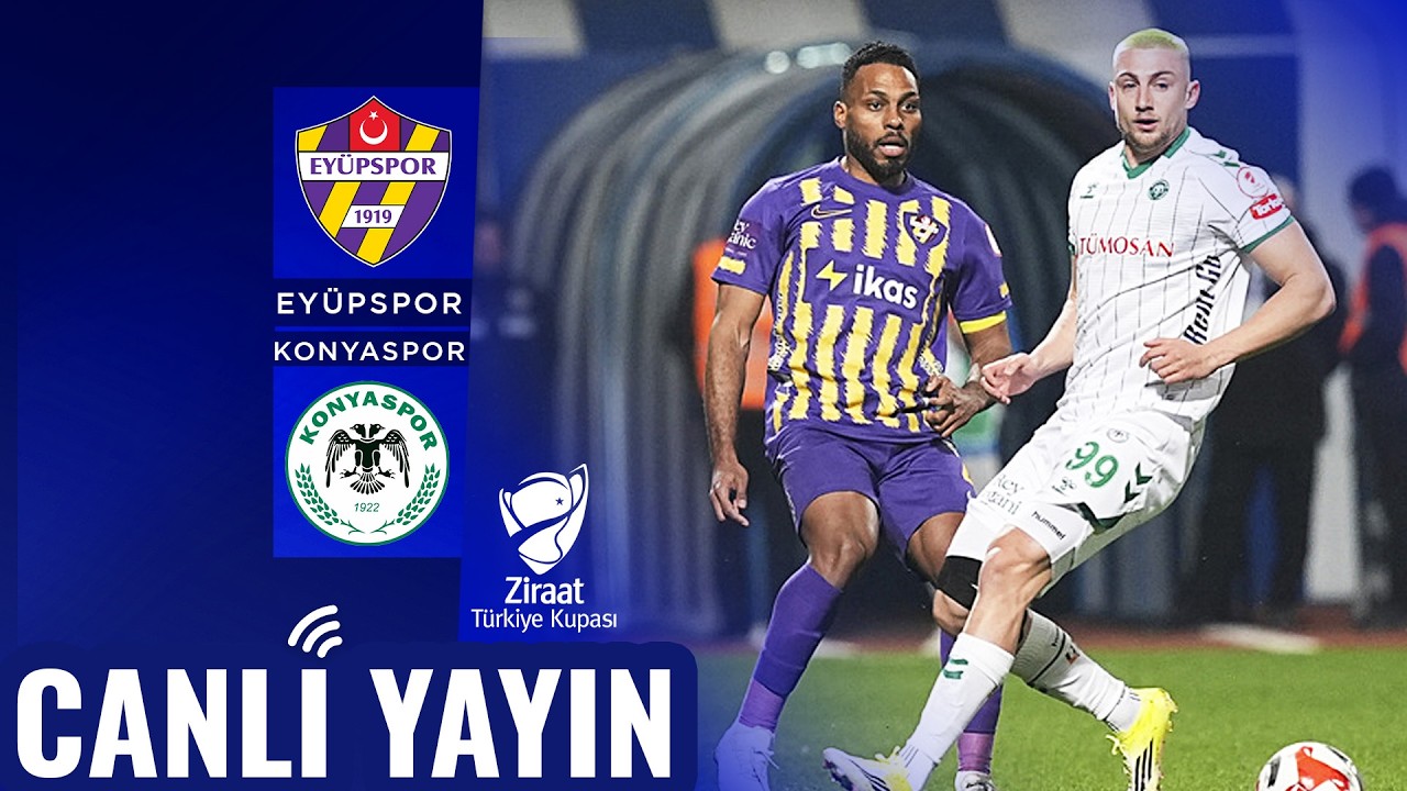 Eyüpspor - Konyaspor | Ziraat Türkiye Kupası B Grubu 4. Maç | CANLI YAYIN