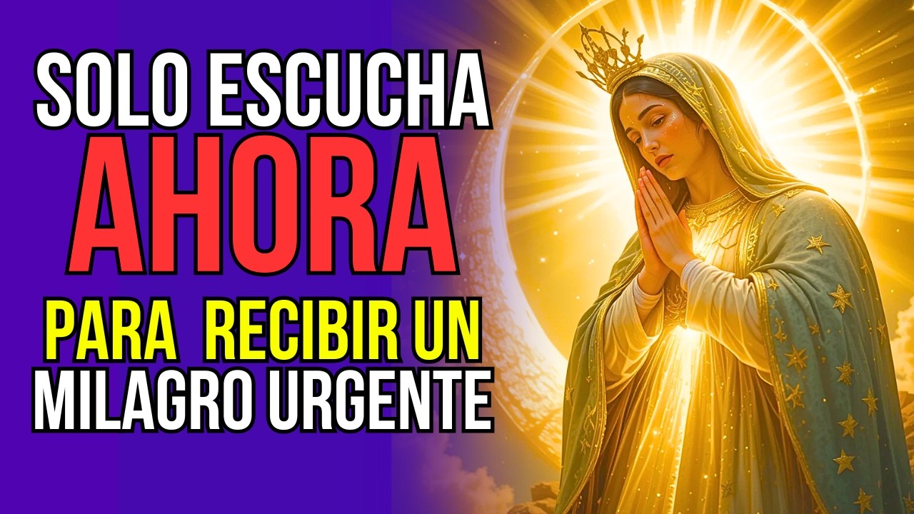 RECIBE TU MILAGRO URGENTE HOY 🙏 ORACIÓN A LA VIRGEN DE GUADALUPE Y A JESUCRISTO #ORACIÓN 11