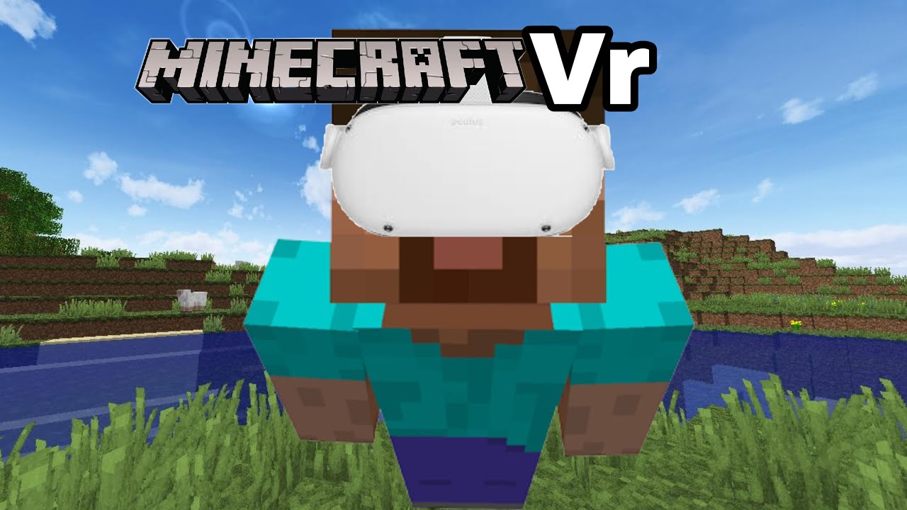 Minecraft Vr