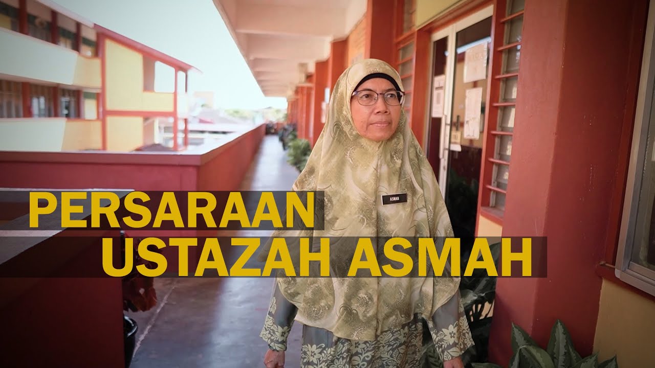 Video Persaraan Ustazah Asmah