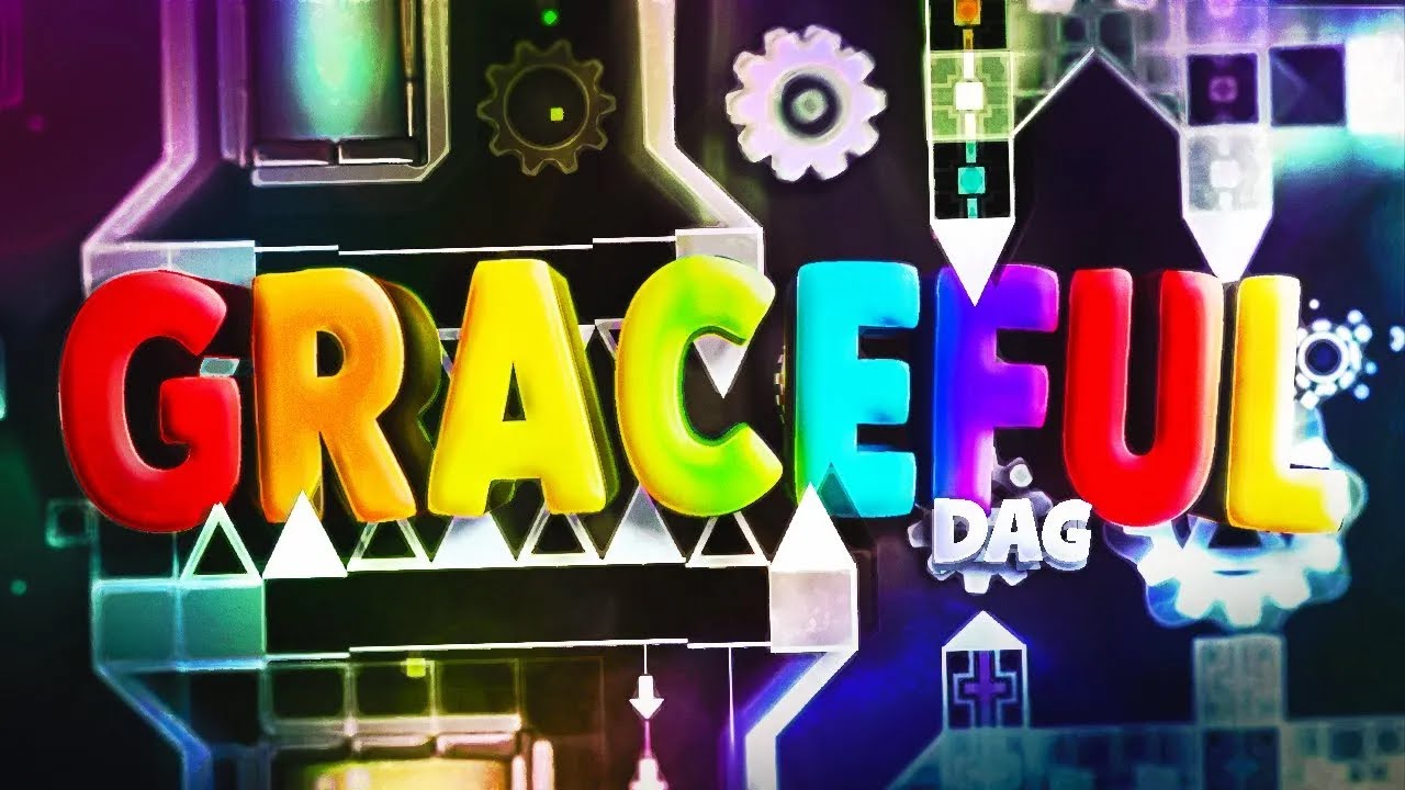 [VERIFIED] Graceful 100% by D a G (me) and many more! | MY HARDEST DEMON