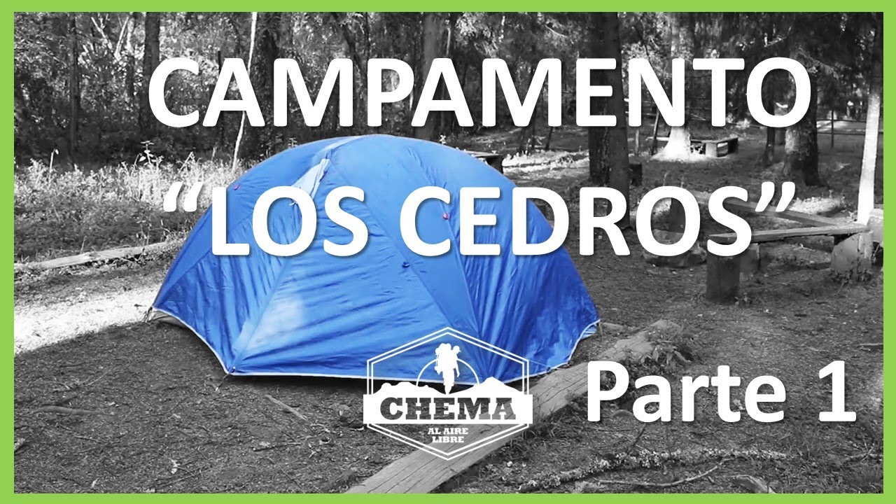 Campamento | 3 días en Mineral del Chico Parte 1