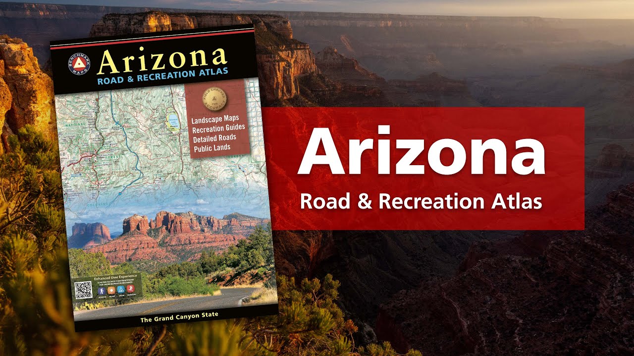 Arizona Road & Recreation Atlas