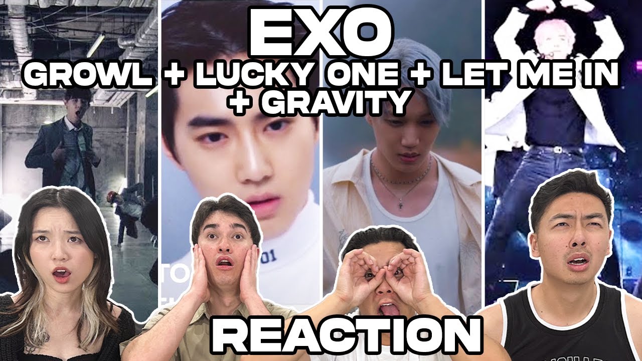WE WATCH 3 EXO MVS + GRAVITY LIVE!